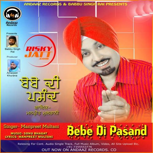 Bebe Di Passand By Manpreet Multani full album mp3 free download 