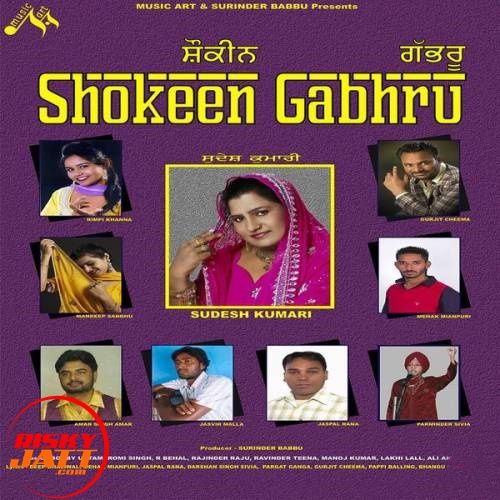 Shokeen Gabhru By Mandeep Sandhu, Jaspal Rana and others... full album mp3 free download 