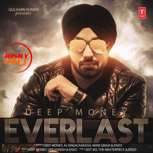 Everlast By Deep Money, Mani Singh and others... full album mp3 free download 