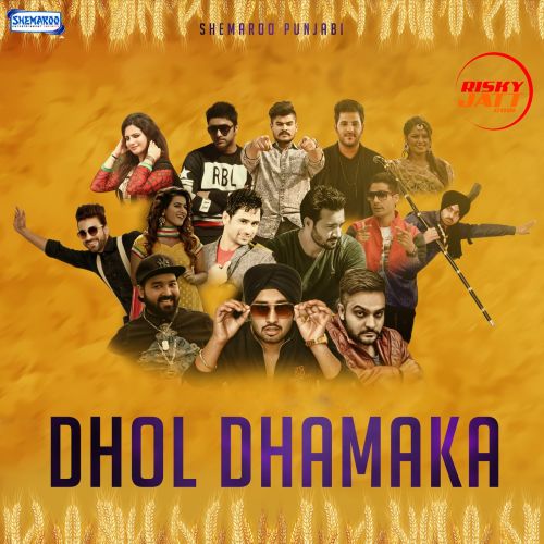 Dhol Dhamaka By Rocky, Preet Thind and others... full album mp3 free download 