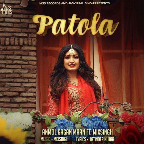 Download Patola Anmol Gagan Maan mp3 song, Patola Anmol Gagan Maan full album download