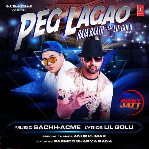 Download Peg Lagaoo Raja Baath, Lil Golu mp3 song, Peg Lagaoo Raja Baath, Lil Golu full album download