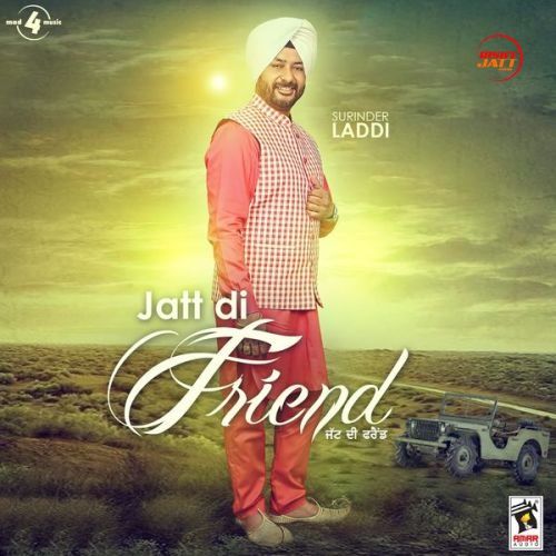 Jatt Di Friend By Surinder Laddi full album mp3 free download 