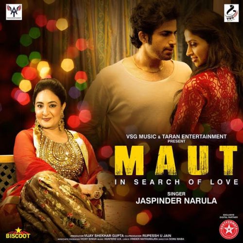 Download Maut Jaspinder Narula mp3 song, Mout Jaspinder Narula full album download