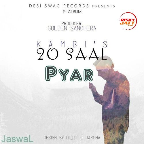 Download Pyar Kambi mp3 song, Pyar Kambi full album download