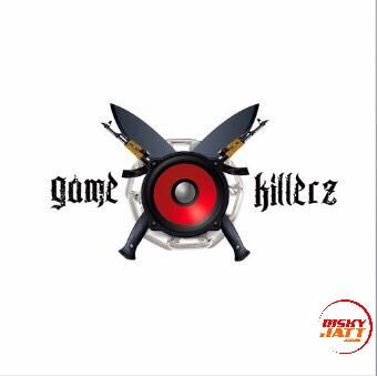 Game Killerz By Elly Mangat and A Kay full album mp3 free download 