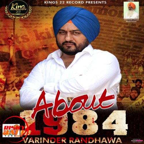 Download 1984 Varinder Randhawa mp3 song, 1984 Varinder Randhawa full album download