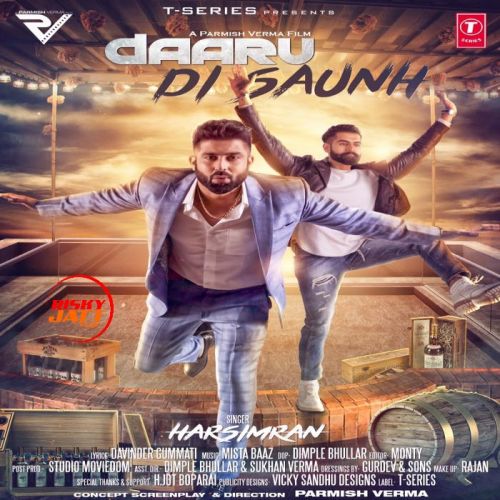 Download Daaru Di Saunh Harsimran mp3 song, Daaru Di Saunh Harsimran full album download