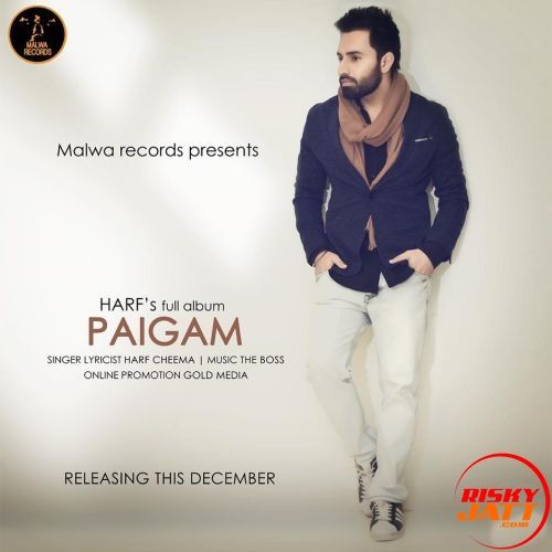 Download Paigam Harf Cheema mp3 song, Paigam Harf Cheema full album download