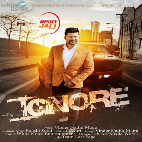 Download Ignore Vinder Nathu Majra mp3 song, Ignore Vinder Nathu Majra full album download