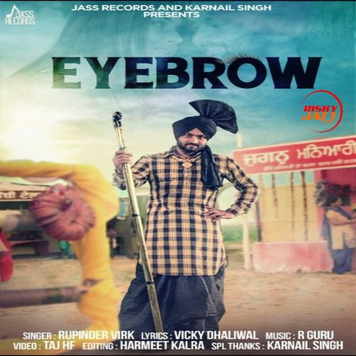 Download Eyebrow Rupinder Virk mp3 song, Eyebrow Rupinder Virk full album download