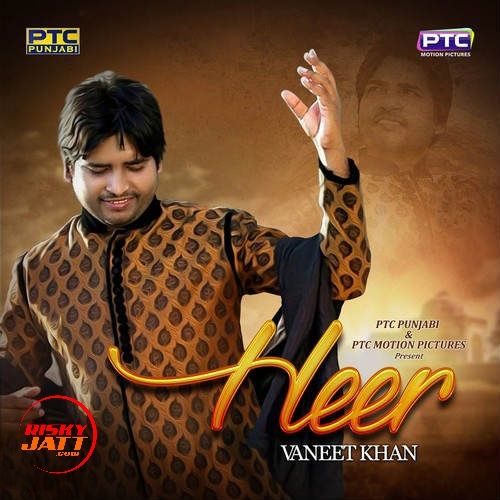 Download Heer Vaneet Khan mp3 song, Heer Vaneet Khan full album download