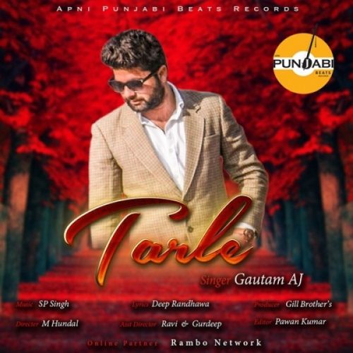 Download Tarle Gautam AJ mp3 song, Tarle Gautam AJ full album download