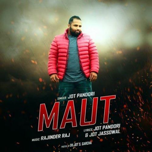 Download Maut Jot Pandori mp3 song, Maut Jot Pandori full album download