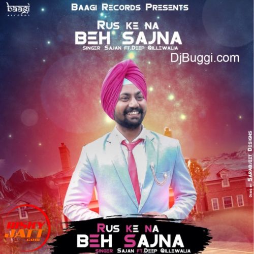 Download Rus Ke Na Beh Sajna Sajan mp3 song, Rus Ke Na Beh Sajna Sajan full album download