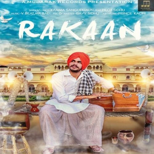 Download Rakaan Pamma Sangudhaun, Pilot Sidhu mp3 song, Rakaan Pamma Sangudhaun, Pilot Sidhu full album download