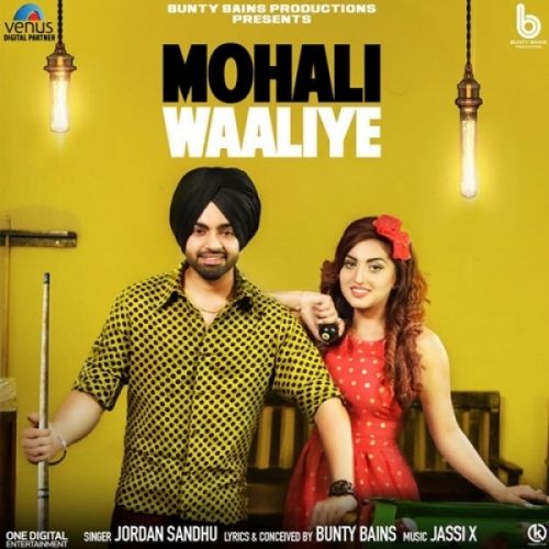 Download Mohali Waaliye Jordan Sandhu mp3 song, Mohali Waaliye Jordan Sandhu full album download