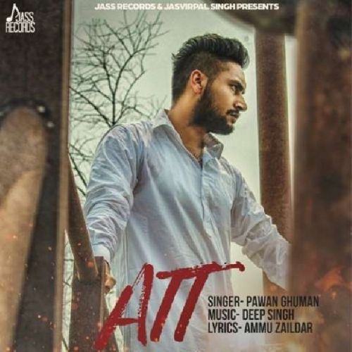 Download Att Pawan Ghuman mp3 song, Att Pawan Ghuman full album download