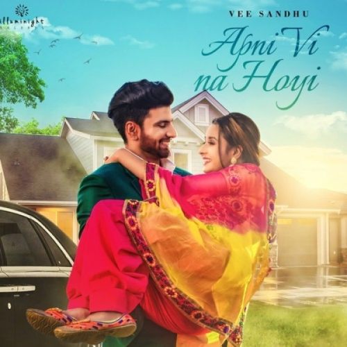 Download Apni Vi Na Hoyi Vee Sandhu mp3 song, Apni Vi Na Hoyi Vee Sandhu full album download