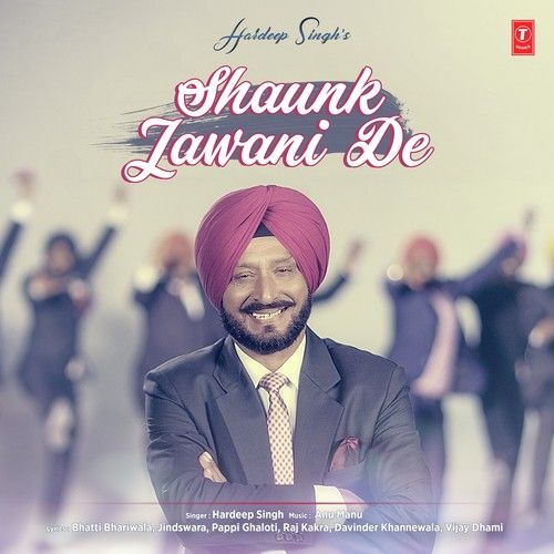 Download Gal Hardeep Singh mp3 song, Shaunk Jawani De Hardeep Singh full album download