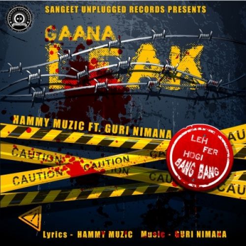 Download Gaana Leak Hammy Muzic, Guri Nimana mp3 song, Gaana Leak Hammy Muzic, Guri Nimana full album download