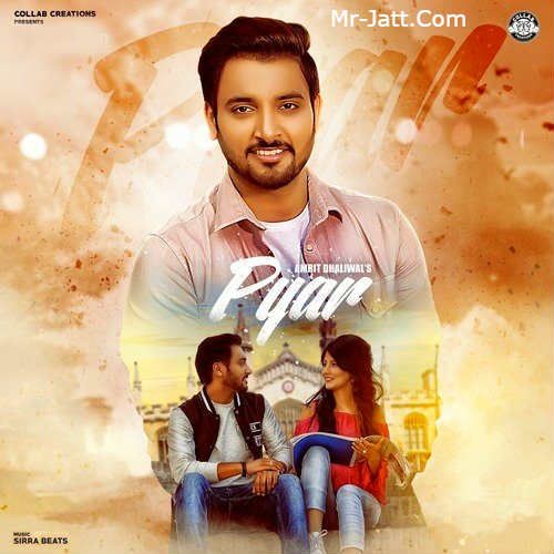 Download Pyar Amrit Dhaliwal mp3 song, Pyar Amrit Dhaliwal full album download