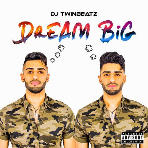 Dream Big By DJ Twinbeatz, Bhumika Sharma and others... full album mp3 free download 