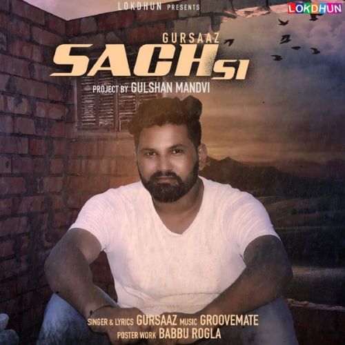 Download Sach Si Gursaaz mp3 song, Sach Si Gursaaz full album download