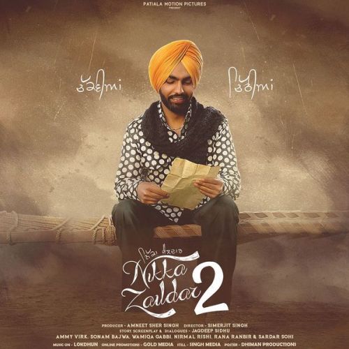 Nikka Zaildar 2 By Ammy Virk, Tarannum Malik and others... full album mp3 free download 