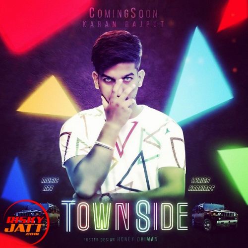 Download Townside Karan Rajput mp3 song, Townside Karan Rajput full album download