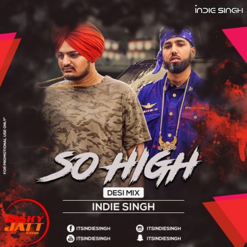 Download So High (Desi Mix) Sidhu Moose Wala mp3 song, So High (Desi Mix) Sidhu Moose Wala full album download