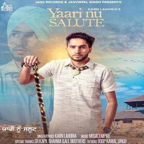 Download Yaari Nu Salute Karn Lahoria mp3 song, Yaari Nu Salute Karn Lahoria full album download