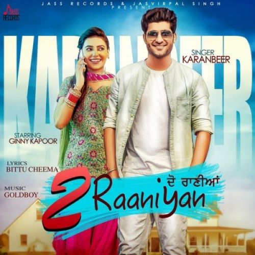 Download 2 Raaniyan Karanbeer mp3 song, 2 Raaniyan Karanbeer full album download