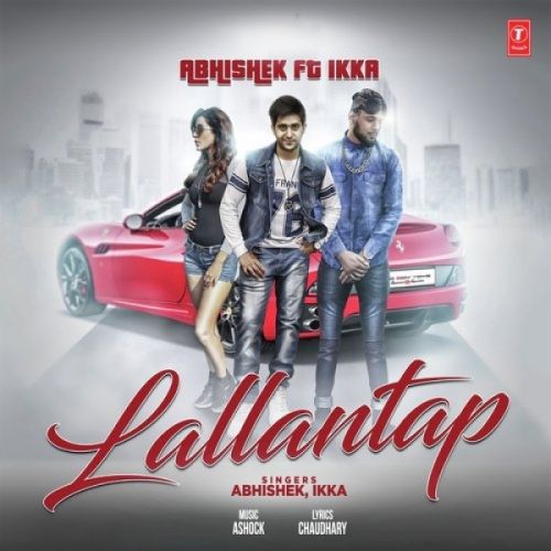 Download Lallantap Abhishek, Ikka mp3 song, Lallantap Abhishek, Ikka full album download