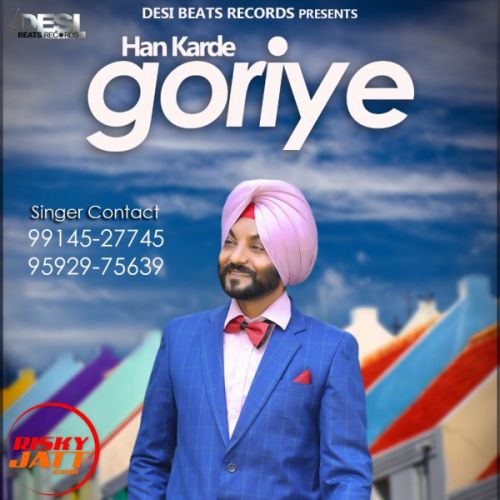 Download Han Karde Goriye Bawa Dhaliwal mp3 song, Han Karde Goriye Bawa Dhaliwal full album download