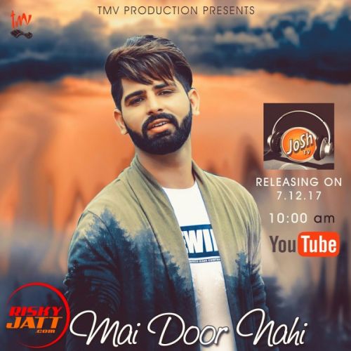 Download Main Door Nahi Raahi mp3 song, Main Door Nahi Raahi full album download