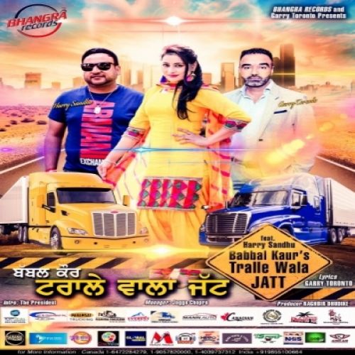 Download Tralle Wala Jatt Babbal Kaur mp3 song, Tralle Wala Jatt Babbal Kaur full album download