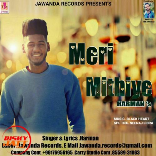 Download Meri Mithiye Harman mp3 song, Meri Mithiye Harman full album download