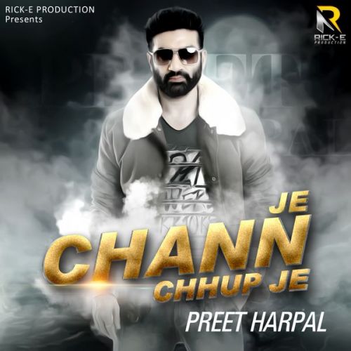 Je Chann Chhup Je By Preet Harpal full album mp3 free download 