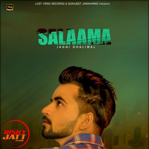 Download Salaama Jaggi Dhaliwal mp3 song, Salaama Jaggi Dhaliwal full album download