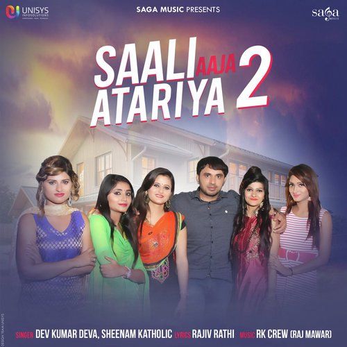 Download Saali Aaja Atariya 2 Sheenam Katholic, Dev Kumar Deva mp3 song, Saali Aaja Atariya 2 Sheenam Katholic, Dev Kumar Deva full album download