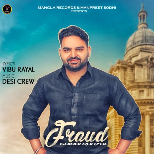 Download Fraud Gaibbi  Ranyal mp3 song, Fraud Gaibbi  Ranyal full album download