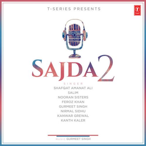 Download Meharmaa Shafqat Amanat Ali mp3 song, Sajda 2 Shafqat Amanat Ali full album download