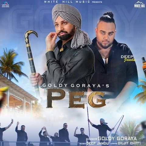 Download Peg Goldy Goraya mp3 song, Peg Goldy Goraya full album download