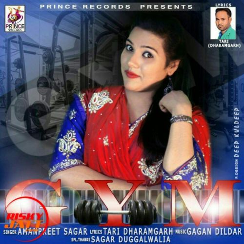 Download Gym Amanpreet Sagar mp3 song, Gym Amanpreet Sagar full album download