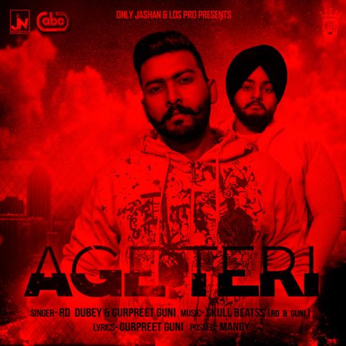 Download Age Teri RD Dubey, Gurpreet Guni mp3 song, Age Teri RD Dubey, Gurpreet Guni full album download