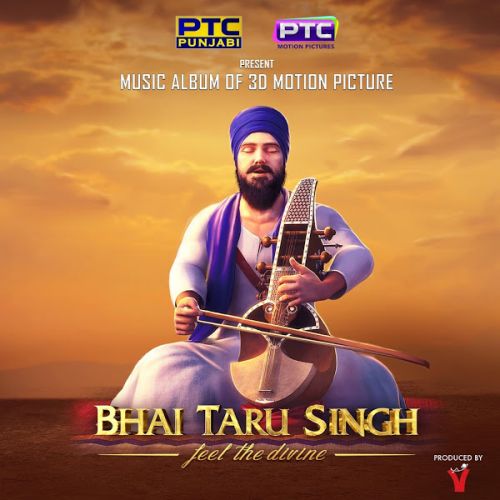 Bhai Taru Singh By Kanwar Grewal, Jaspinder Narula and others... full album mp3 free download 