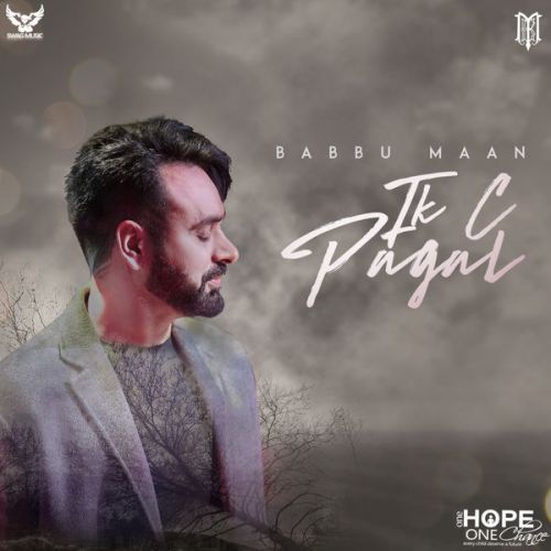 Download Swagger Babbu Maan mp3 song, Ik C Pagal Babbu Maan full album download