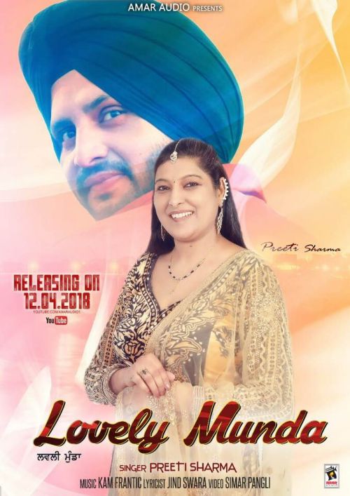 Download lovely munda Preeti Sharma mp3 song, Lovely Munda Preeti Sharma full album download