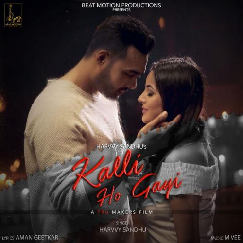 Download Kalli Ho Gayi Harvvy Sandhu mp3 song, Kalli Ho Gayi Harvvy Sandhu full album download